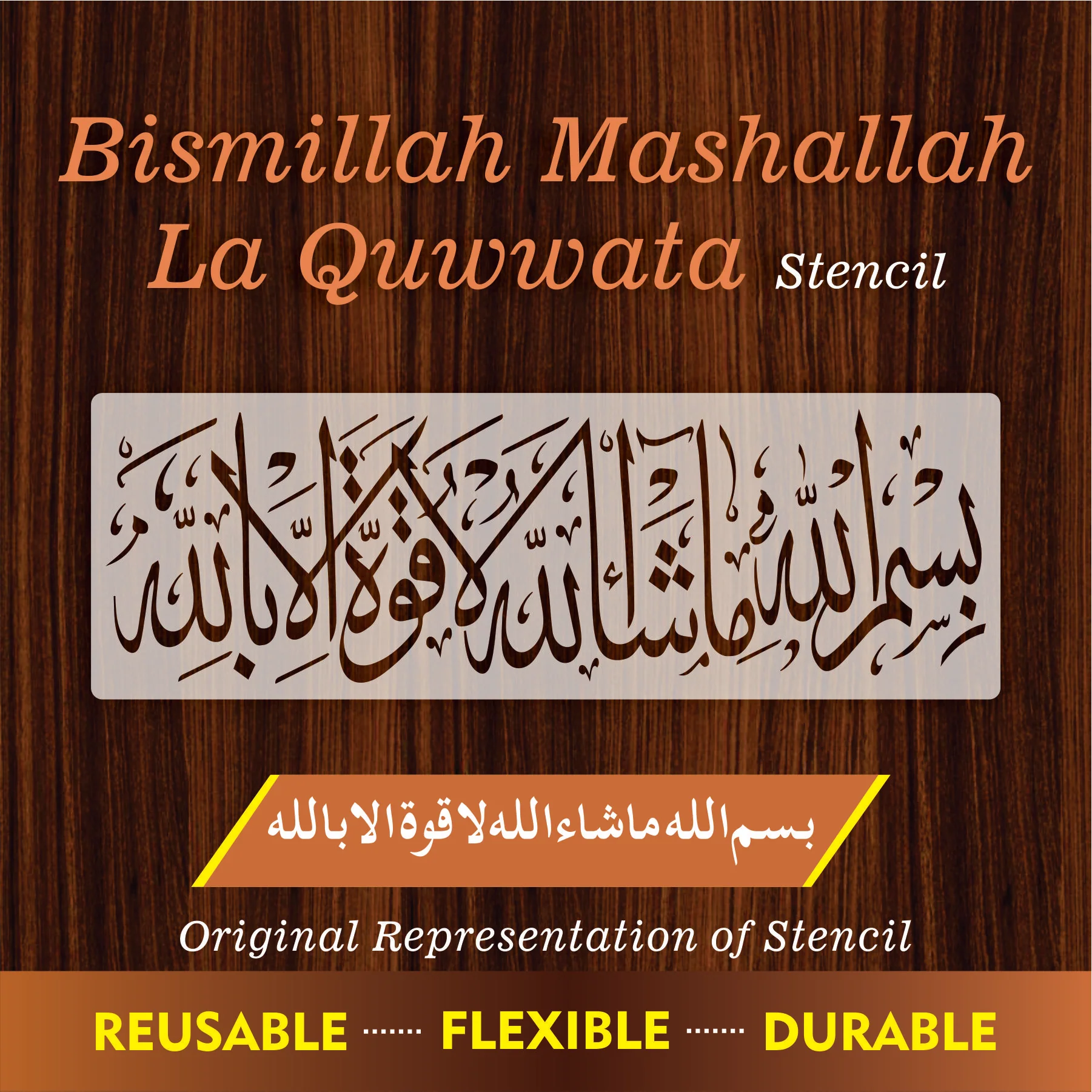 Bismillah Mashallah La Hawla Wala Quwata Illa Billah Islamic Calligraphy Reusable Stencil.291