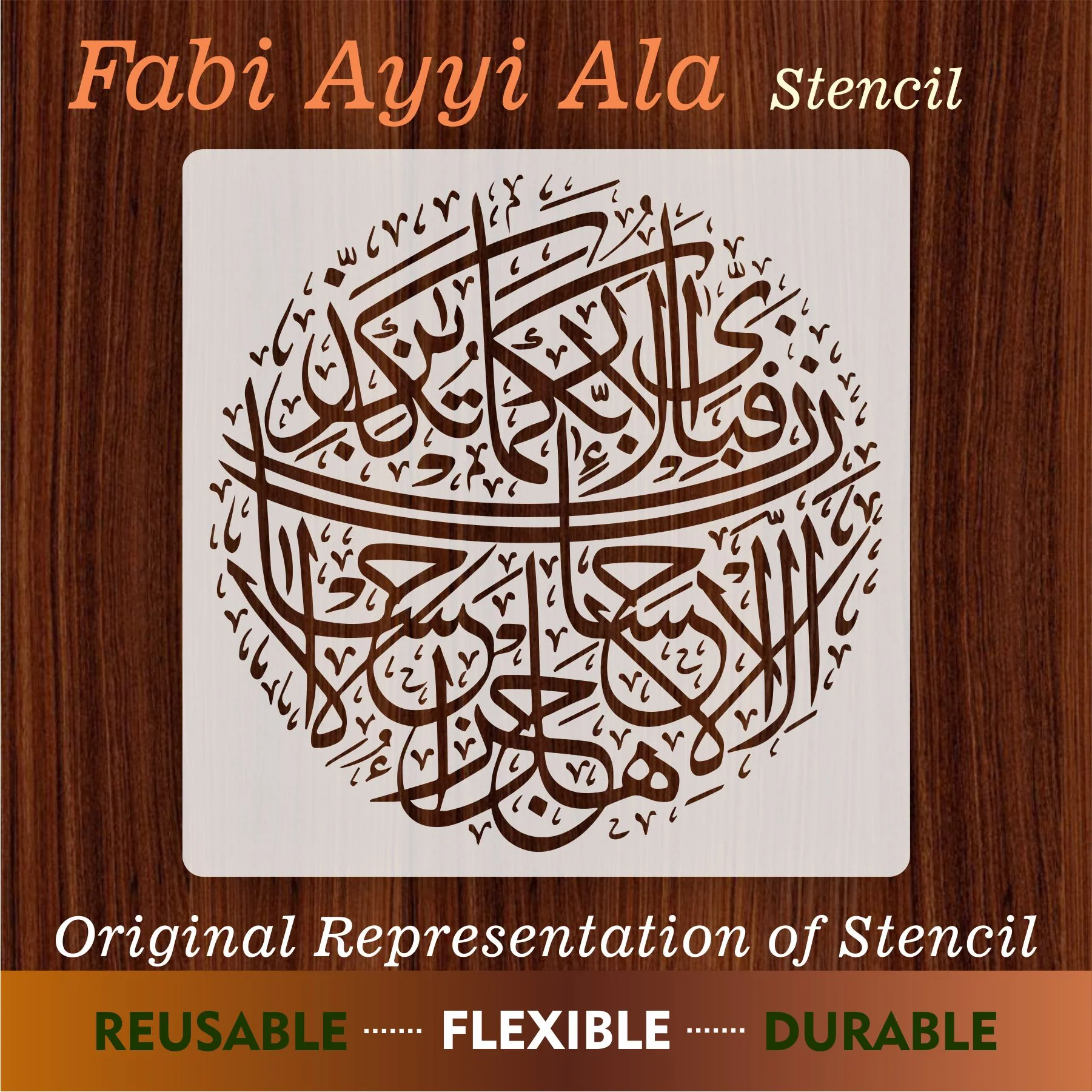 Fabi Ayyi Ala I Rabbikuma Tukazziban Calligraphy Islamic Reusable Stencil for Canvas and wall painting.ID# 277 - Image 5