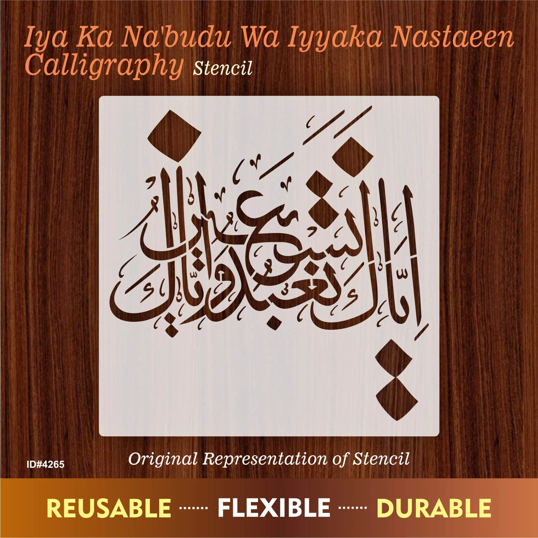 Iyyaka Na’budu wa Iyyaka Nasta’een – Islamic Calligraphy Reusable Stencil for Canvas and Wall Painting. ID# 4265 - Image 3