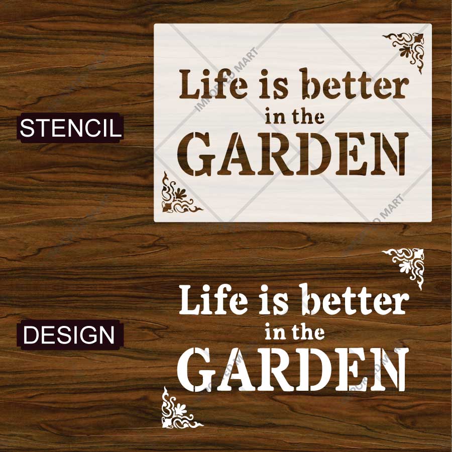 Life is Better in the Garden Stencil for Walls, Pots & Outdoor Decor – Garden Quote Design – ID# 786 - Image 4